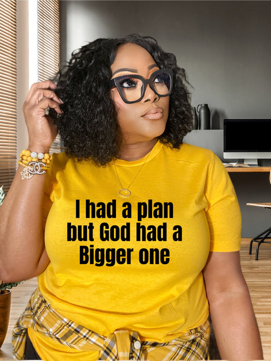 I Had a Plan