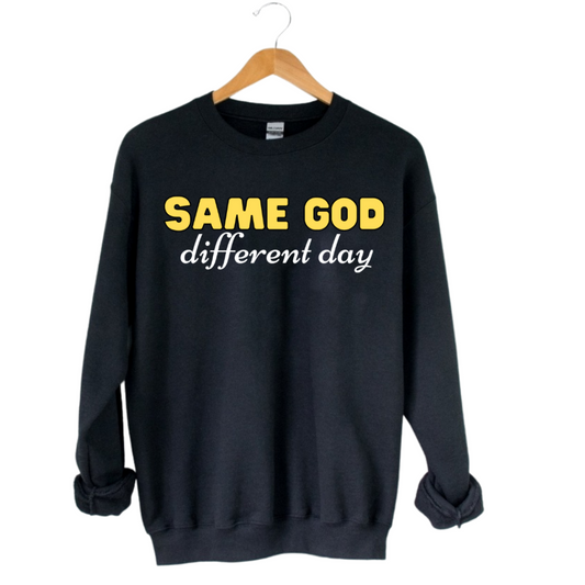 Same God sweatshirt